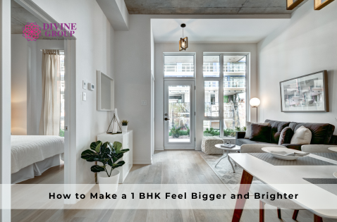 How to Make a 1 BHK Feel Bigger and Brighter