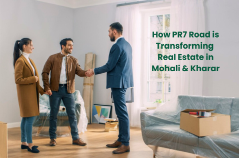 How PR7 Road is Transforming Real Estate in Mohali & Kharar
