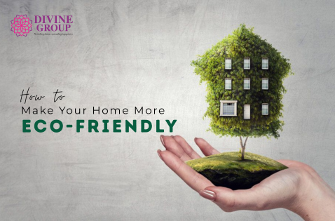 How to Make Your Home More Eco-Friendly